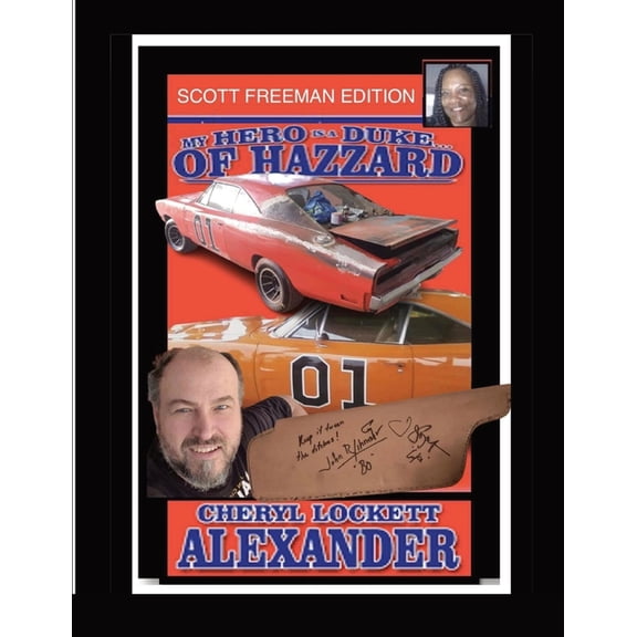 My Hero Is a Duke...of Hazzard Scott Freeman Edition (Paperback)