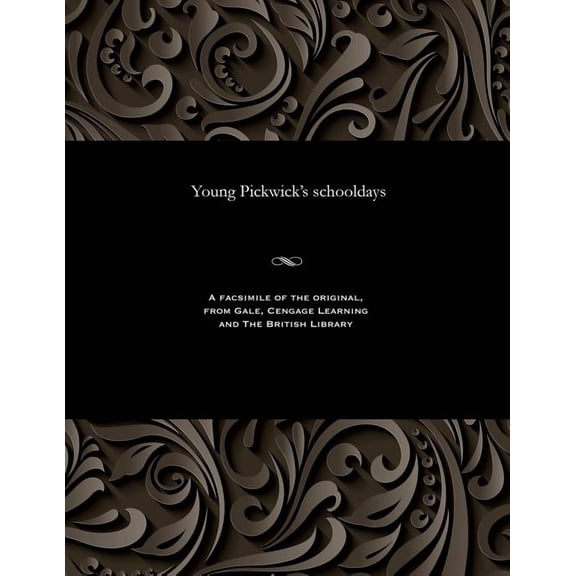 Young Pickwick's Schooldays (Paperback)