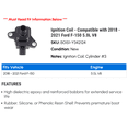 thumbnail image 2 of Ignition Coil - Compatible with 2018 - 2021 Ford F-150 5.0L V8 2019 2020, 2 of 2