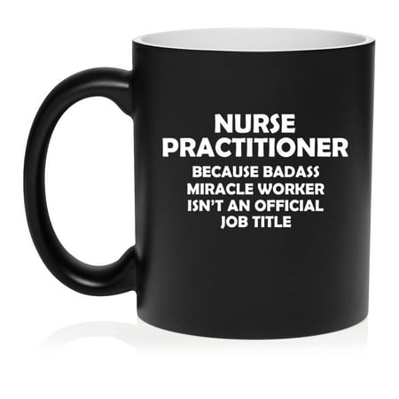 

NP Nurse Practitioner Miracle Worker Job Title Funny Ceramic Coffee Mug Tea Cup Gift (11oz Matte Black)