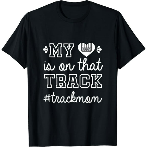 Track Mom My Heart Is On That Track Runner Running Mama T-Shirt Unisex S-5XL Hot Trending Shirt, Vintage Birthday Gift
