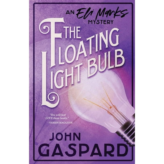 Eli Marks Mystery The Floating Light Bulb, Book 5, (Paperback)