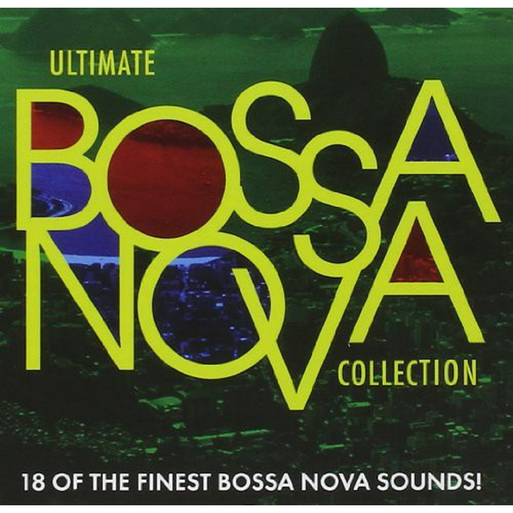 Ultimate Bossa Nova Collection Various Walmart Walmart