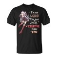 thumbnail image 2 of SR Im Not Weird Im Just More Creative Than You Otaku T-shirt, 2 of 5