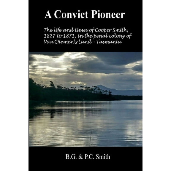 A Convict Pioneer (Paperback)