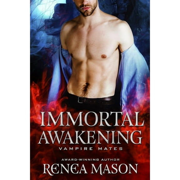 Immortal Awakening: A STANDALONE Vampire Mates Romance (Paperback)