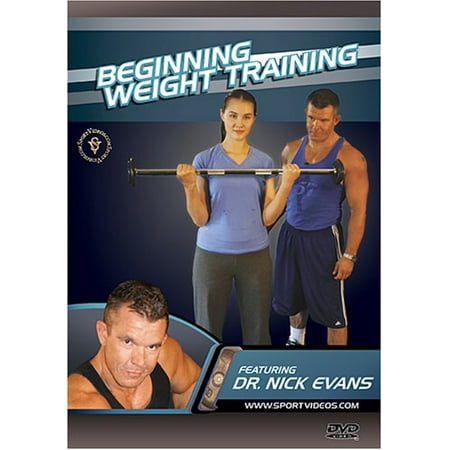 Beginning Weight Training featuring Dr. Nick Evans