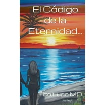 El Código de la Eternidad..., (Paperback)