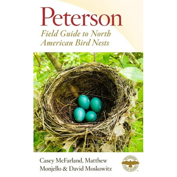 Peterson Field Guides Peterson Field Guide to North American Bird Nests, (Paperback)