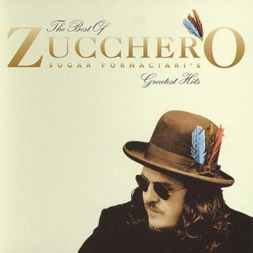 Zucchero - The Best Of Zucchero: Greatest Hits