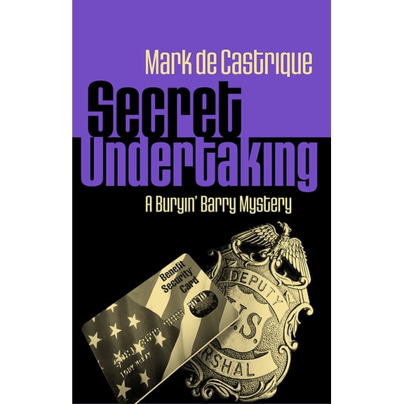 Buryin' Barry: Secret Undertaking (Paperback)