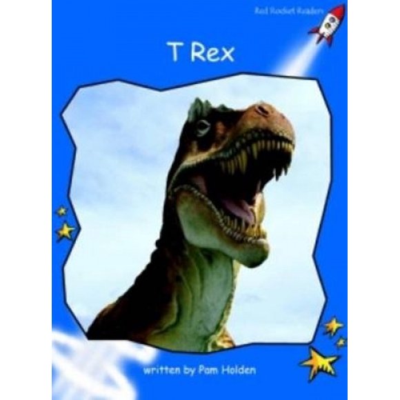 T-rex: Early: Level 3 (Red Rocket Readers: Non-fiction Set A)