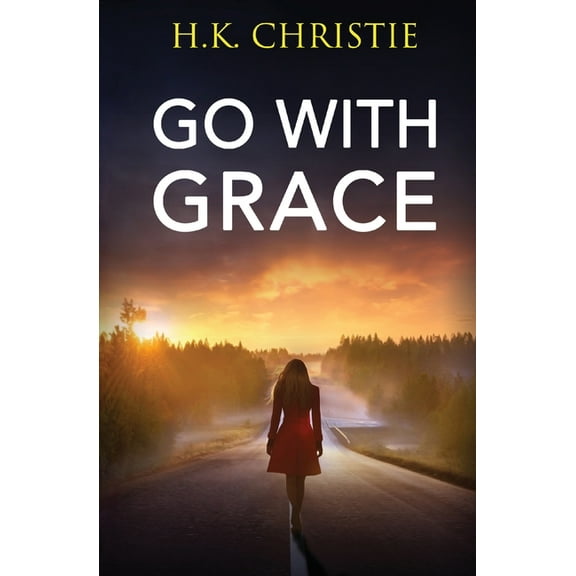 Selena Bailey Go With Grace, Book 4, (Paperback)