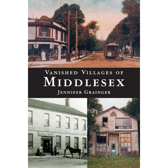 Vanished Villages of Middlesex, (Paperback)