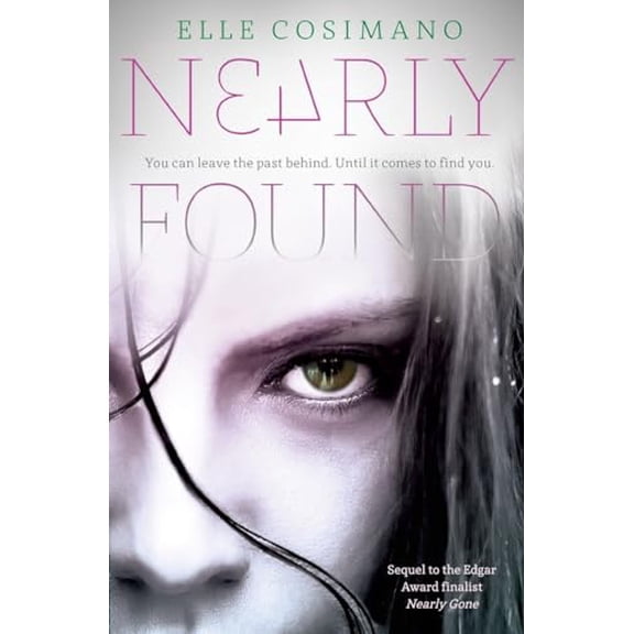 Pre-Owned Nearly Found (Paperback) by Elle Cosimano