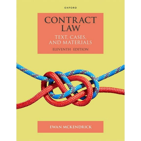Contract Law Text Cases and Materials 11E Paperback, (Paperback)