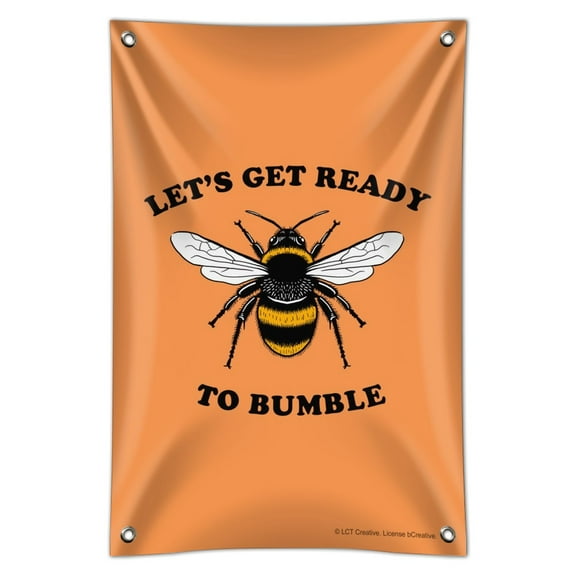 Let's Get Ready to Bumble Bee Rumble Funny Humor Home Business Office Sign