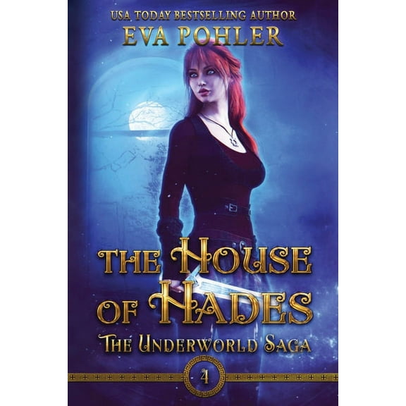 The Underworld Saga The House of Hades, Book 4, (Paperback)
