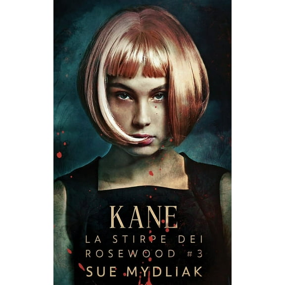 La Stirpe Dei Rosewood: Kane (Series #3) (Paperback)