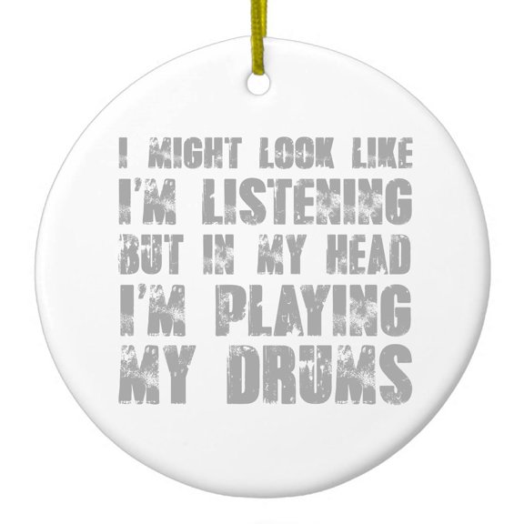 DistinctInk Hanging Ceramic Christmass Tree Ornament with Gold String - Great Gift / Present - 2 3/4 inch diameter - In My Head, I'm Playing Drums