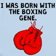 thumbnail image 2 of CafePress - Born With The Boxing Gene Body Suit - Baby Light Bodysuit, Size Newborn - 24 Months, 2 of 4