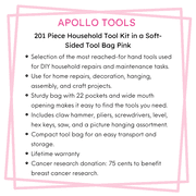 Apollo Tools 201 Piece Household Tool Kit in a Soft-Sided Tool Bag Pink - DT0020P