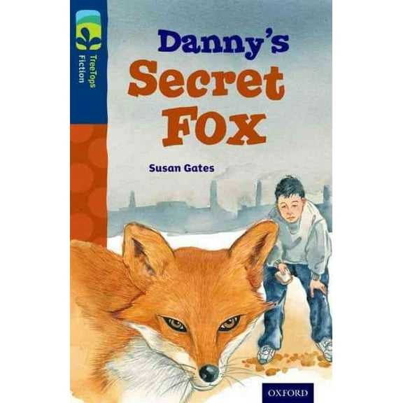 Oxford Reading Tree TreeTops Fiction: Level 14: Danny's Secr