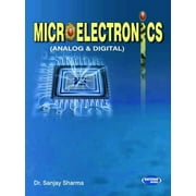 Microelectronics (Analog & Digital) - Dr. Sanjay Sharma