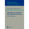 Algorithmic Learning for Knowledge-Based Systems : GOSLER Final Report, Used [Paperback]