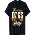 thumbnail image 2 of Saving Dogs Is Kinda My Thing - Animal Rescue & Adoption T-Shirt, Cute, Men's T-Shirt, 2 of 7