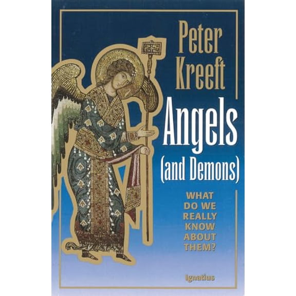 Pre-Owned Angels and Demons: What Do We Really Know about Them? (Paperback) 0898705509 9780898705508