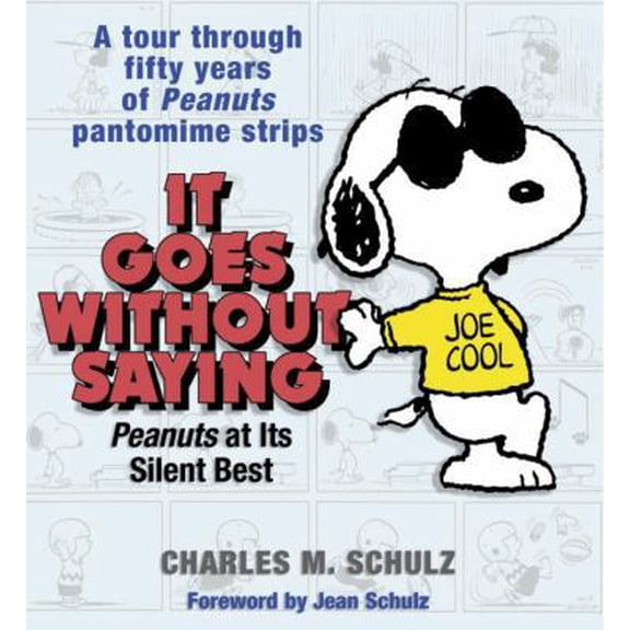 Pre-Owned Peanuts (Ballantine): It Goes Without Saying: Peanuts at Its Silent Best (Hardcover)