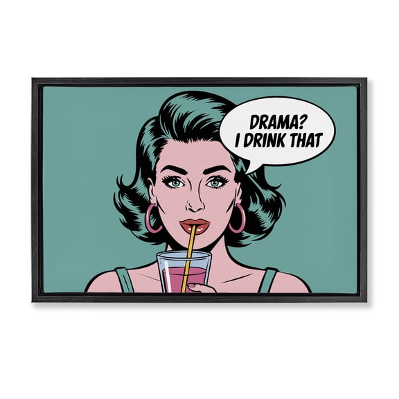 Stupell Industries Drama I Drink That Black Framed Floater Canvas Wall Art, design by Andreas Magnusson