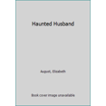 thumbnail image 1 of Pre-Owned Haunted Husband (Silhouette Romance) (Unknown) 0373089228 9780373089222, 1 of 1