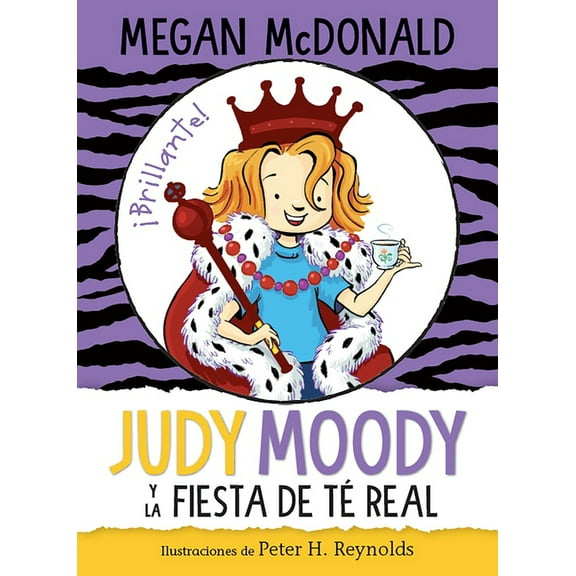 Judy Moody Judy Moody Y La Fiesta de TÃ© Real / Judy Moody and the Right Royal Tea Party, (Paperback)