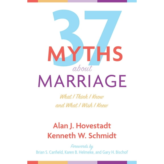 Thirty-Seven Myths about Marriage (Hardcover)