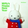 thumbnail image 1 of Miffy's Happy New Year, 1 of 1