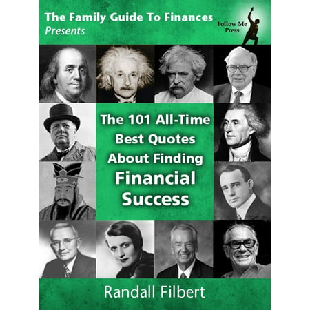 The 101 All-Time Best Quotes About Finding Financial Success - (Best Business Autobiographies Of All Time)