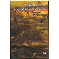 thumbnail image 1 of Museos En La Sociedad Del Olvido Blanco, 1 of 2
