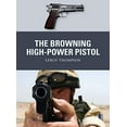 thumbnail image 1 of The Browning High-Power Pistol (Weapon), 1 of 1