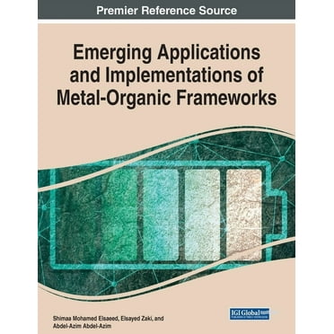Emerging Applications and Implementations of Metal-Organic Frameworks, (Paperback)