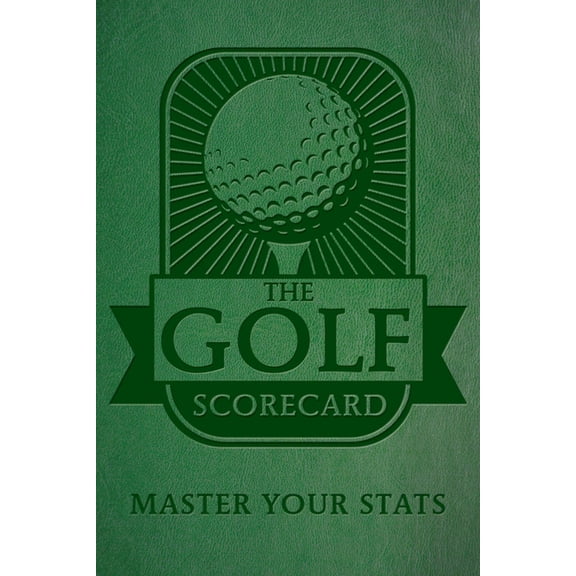 The Golf Scorecard: Master Your STATS, (Paperback)