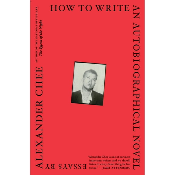 How to Write an Autobiographical Novel: Essays, (Paperback)