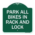 thumbnail image 1 of SignMission A-DES-GW-1818-23498 18 x 18 in. Designer Series Sign - Park All Bikes in Rack & Lock Sign, Green & White, 1 of 1
