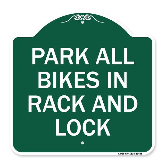 SignMission A-DES-GW-1818-23498 18 x 18 in. Designer Series Sign - Park All Bikes in Rack & Lock Sign, Green & White