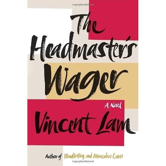 Pre-Owned The Headmaster's Wager (Hardcover) 0307986462 9780307986467