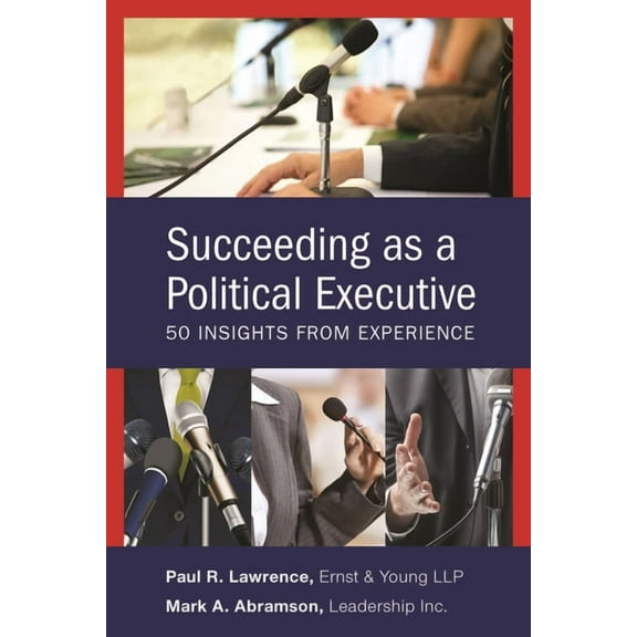 Succeeding As a Political Executive