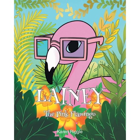 Lainey The Pink Flamingo (Paperback)