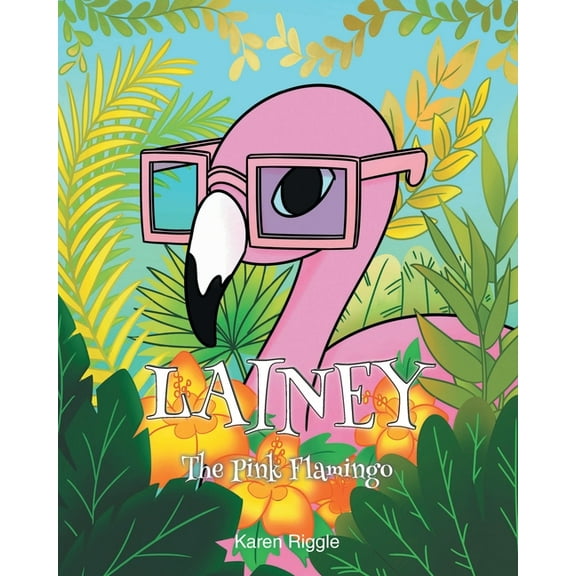 Lainey The Pink Flamingo (Paperback)