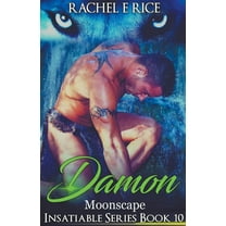 Insatiable Werewolf Insatiable: Damon in Moonscape, Book 10, (Paperback)